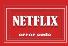 Netflixin virhekoodit ja ratkaisuehdotukset