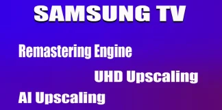 Remastering ja Upscaling Samsung-televisioissa