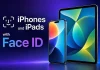 Luettelo Face ID:tä tukevista iPhone- ja iPad-laitteista