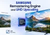 Samsung Remastering Engine ja UHD Upscaling Samsung-televisioissa