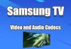 Samsung-televisioiden tukemat video- ja ääniformaatit sekä koodekit